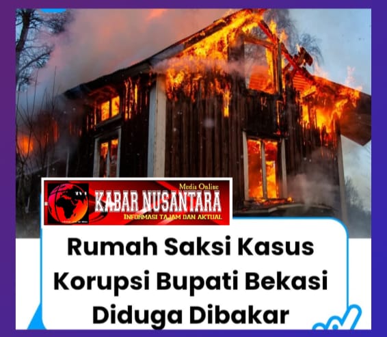Saksi Kasus Suap Proyek Bekasi Diduga Diintimidasi, Rumahnya Disebut Dibakar